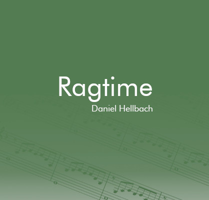 Ragtime - Daniel Hellbach